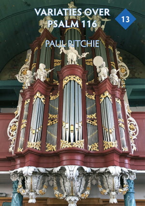 Variaties over Psalm 116, deel 13